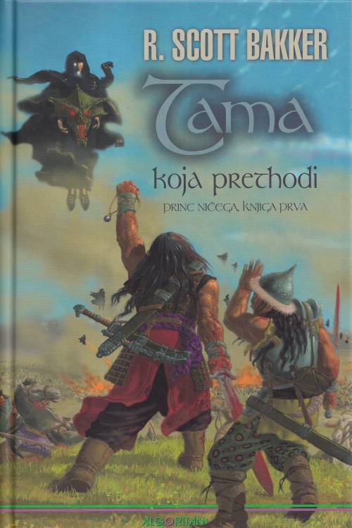 Tama koja prethodi: princ ničega, knjiga prva - R. Scott Bakker, naslovnica knjige