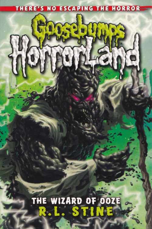 Goosebumps HorrorLand: Wizard of Ooze (Book 17) - R. L. Stine, naslovnica knjige