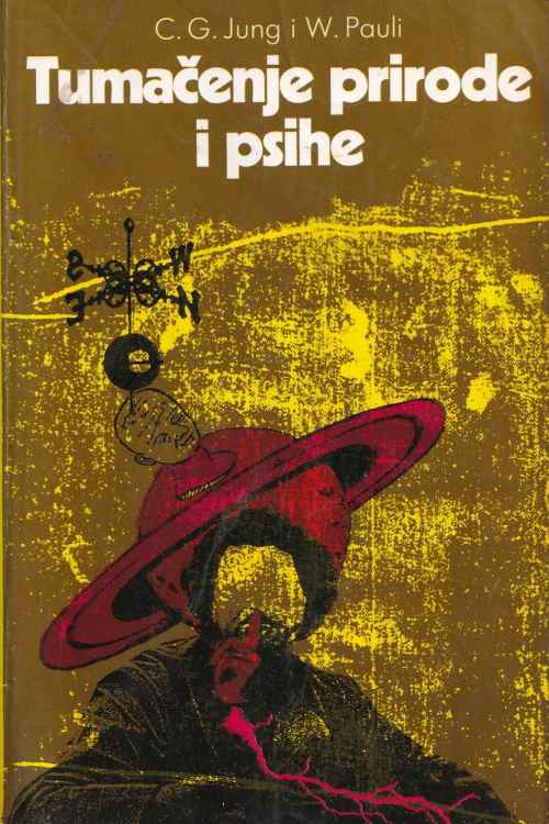 Tumačenje prirode i psihe - C.G. Jung i W. Pauli, naslovnica knjige