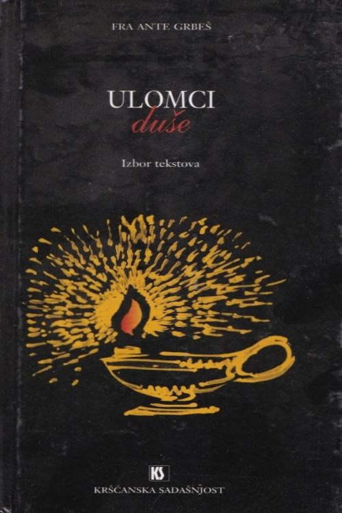 Ulomci duše - fra Ante Grbeš, naslovnica knjige