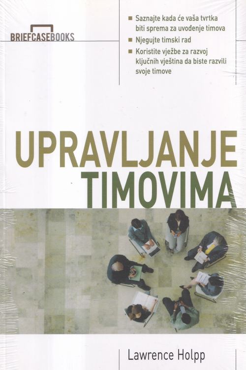 Upravljanje timovima - Lawrence Holpp, naslovnica knjige