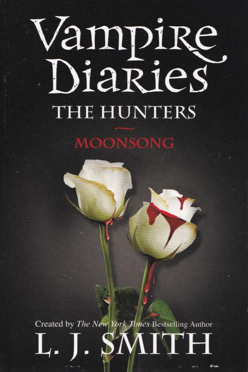 Vampire Diaries: The Hunters: Moonsong (Book 9) - L.J. Smith, naslovnica knjige
