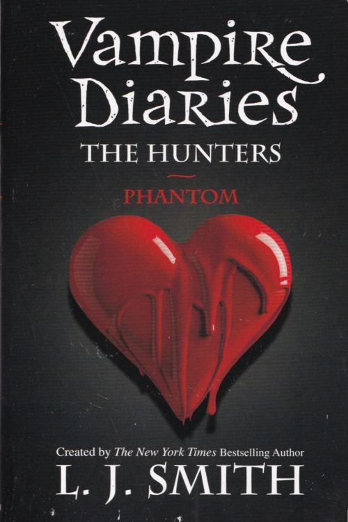 Vampire Diaries: The Hunters: Phantom (Book 8) - L.J. Smith, naslovnica knjige