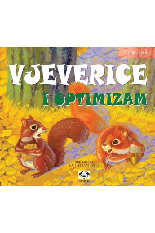 Vjeverice i optimizam - Jose Moran | Ulises Wensell, naslovnica knjige