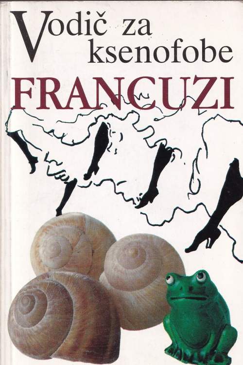 Vodič za ksenofobe: Francuzi, naslovnica knjige