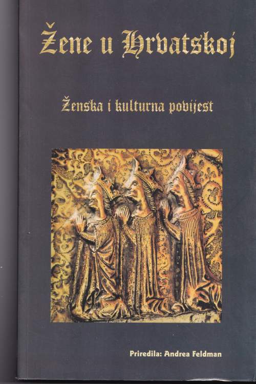 Žene u Hrvatskoj - Andrea Feldman, naslovnica knjige