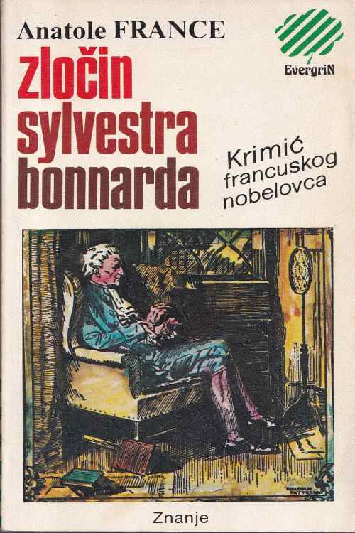 Zločin Sylvestra Bonnarda - Anatole France, naslovnica knjige