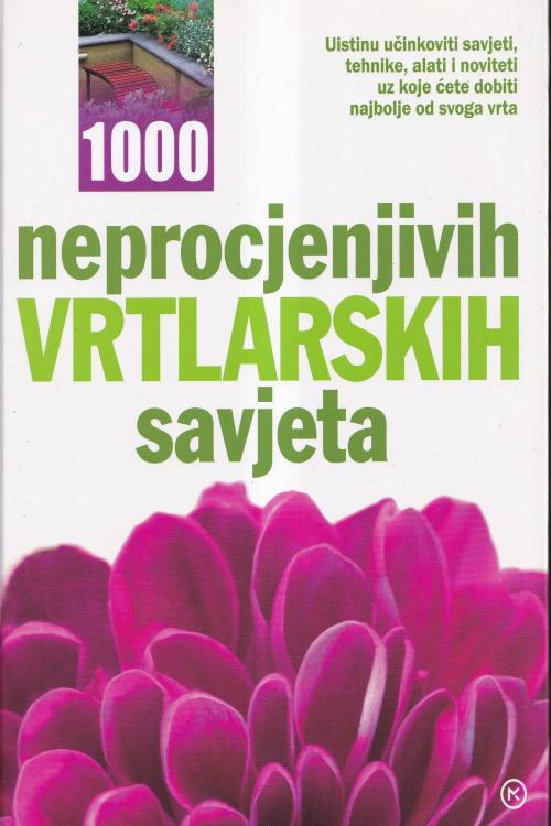 1000 neprocjenjivih vrtlarskih savjeta , naslovnica knjige