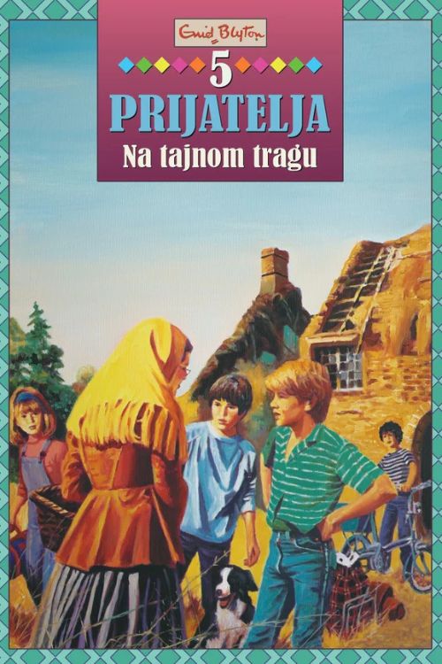 5 prijatelja: Na tajnom tragu - Enid Blyton, naslovnica knjige