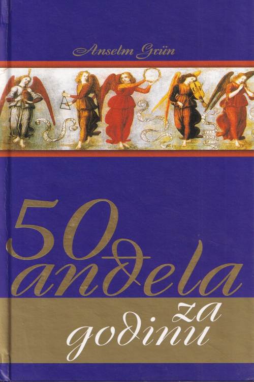 50 anđela za godinu - Anselm Grun, naslovnica knjige