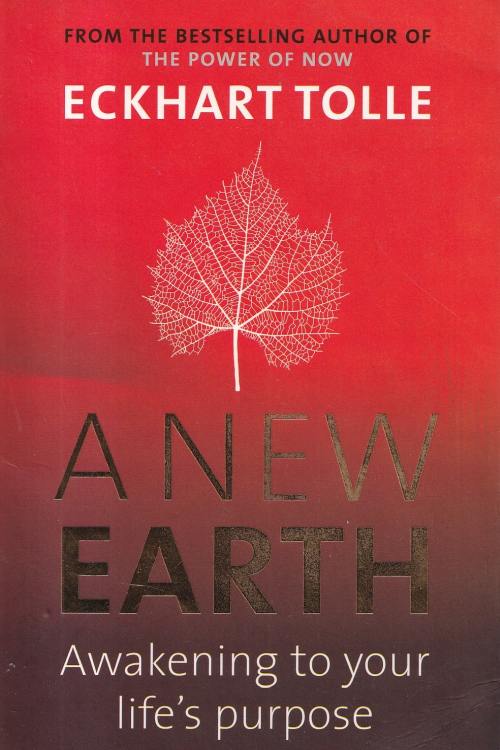 A New Earth: Awekening to your life's purpose - Eckhart Tolle, naslovnica knjige