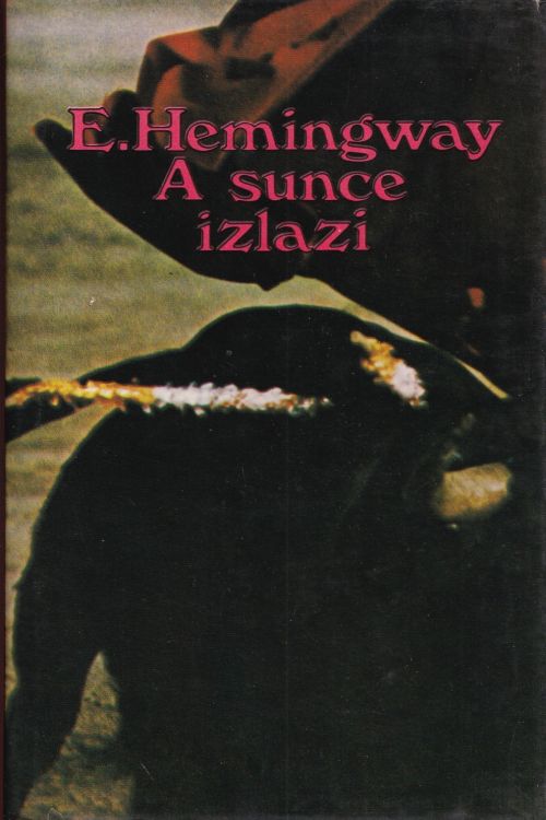 A sunce izlazi - Ernest Hemingway, naslovnica knjige