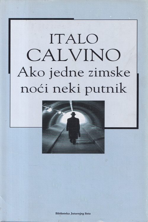 Ako jedne zimske noći neki putnik - Italo Calvino, naslovnica knjige