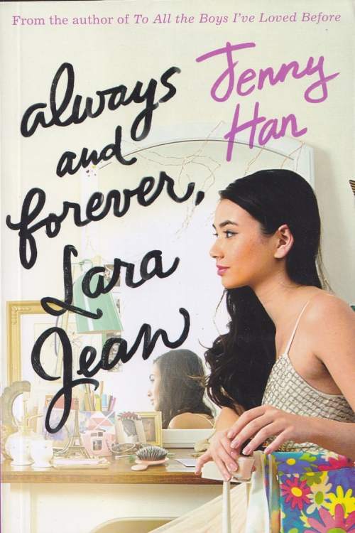 Always and Forever, Lara Jean - Jenny Han, naslovnica knjige