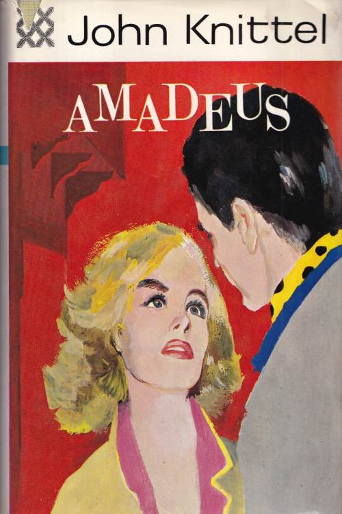 Amadeus - John Knittel, naslovnica knjige