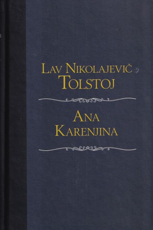 Ana Karenjina - Lav Nikolajevič Tolstoj, naslovnica knjige