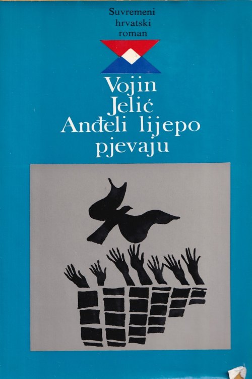 Anđeli lijepo pjevaju - Vojin Jelić, naslovnica knjige