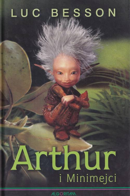Arthur i Minimejci - Luc Besson, naslovnica knjige