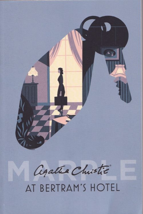 At Bertram's Hotel: A Miss Marple Mystery - Agatha Christie, naslovnica knjige