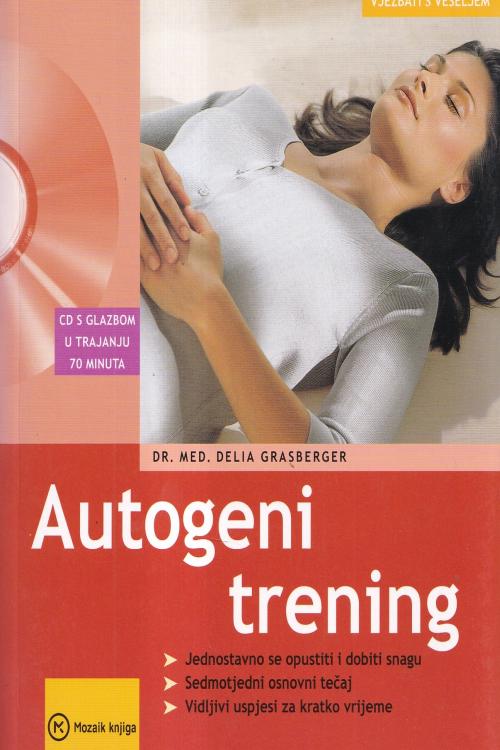 Autogeni trening - Delia Grasberger, naslovnica knjige