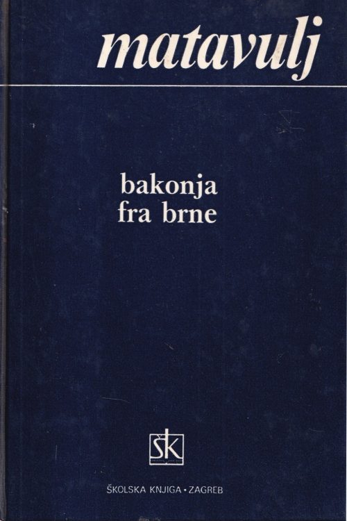 Bakonja fra Brne - Simo Matavulj, naslovnica knjige