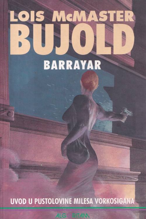 Barrayar: uvod u pustolovine Milesa Vorkosigana - Lois McMaster Bujold, naslovnica knjige