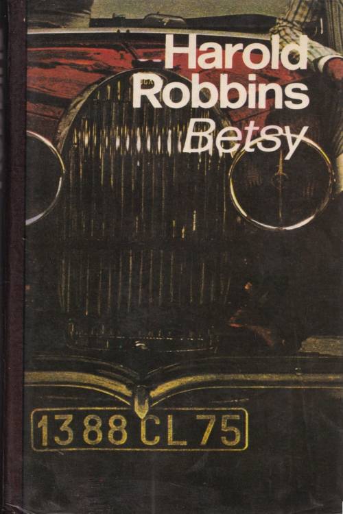 Betsy - Harold Robbins, naslovnica knjige