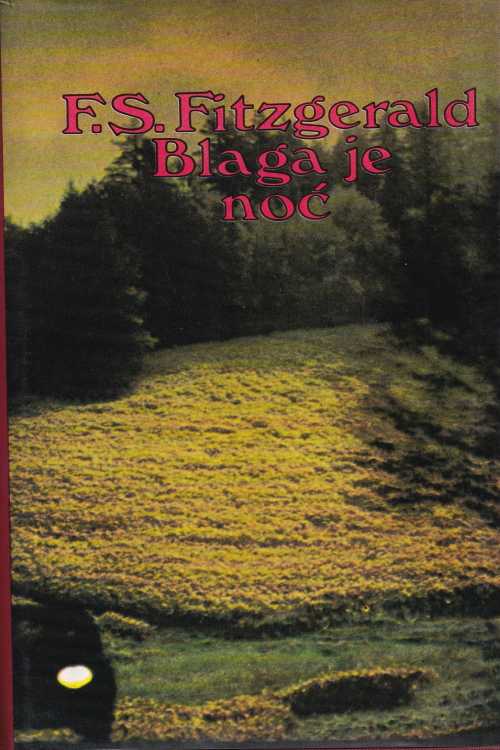 Blaga je noć - Francis Scott Fitzgerald, naslovnica knjige