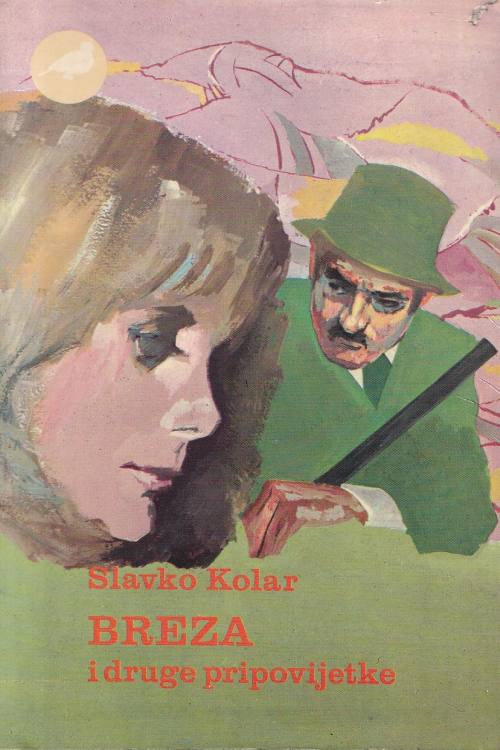Breza i druge pripovijetke - Slavko Kolar, naslovnica knjige