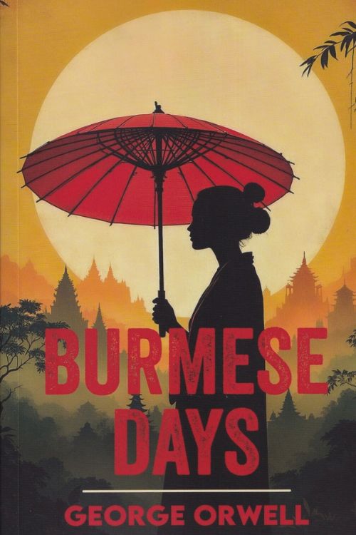 Burmese Days - George Orwell, naslovnica knjige