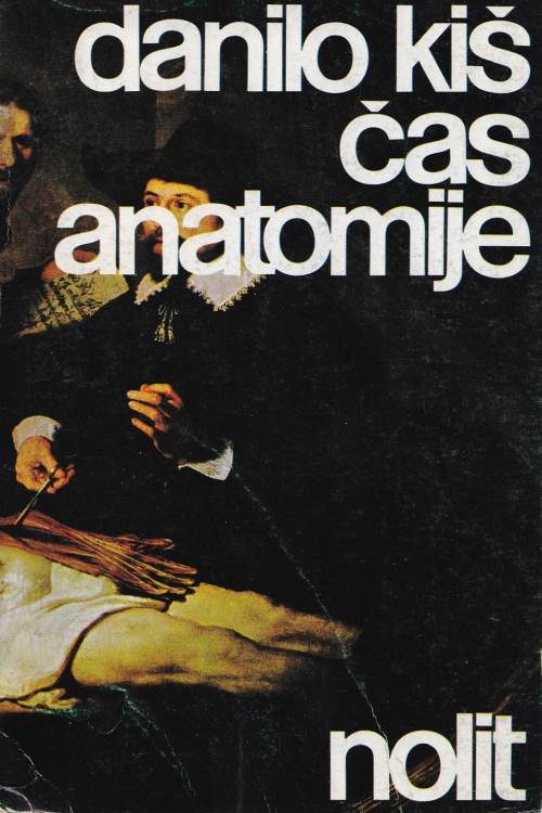 Čas anatomije - Danilo Kiš, naslovnica knjige