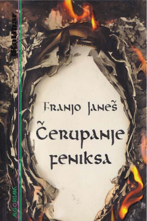 Čerupanje feniksa - Franjo Janeš, naslovnica knjige