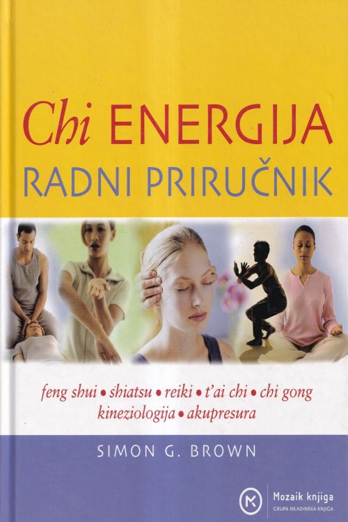 Chi energija: radni priručnik - Simon G. Brown, naslovnica knjige