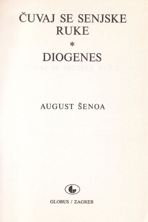 Čuvaj se senjske ruke | Diogenes - August Šenoa, naslovnica knjige