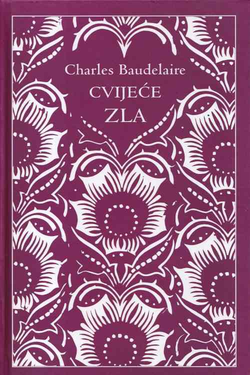 Cvijeće zla - Charles Baudelaire, naslovnica knjige