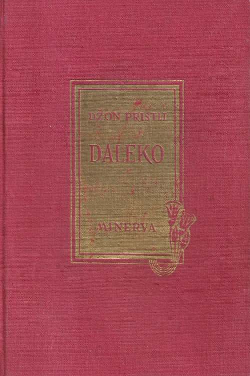 Daleko - J. B. Priestley, naslovnica knjige