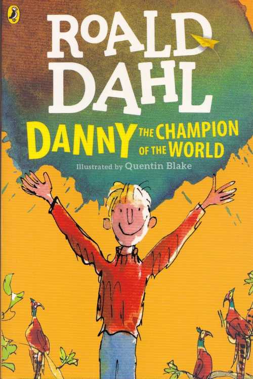 Danny the Champion of the World - Roald Dahl, naslovnica knjige