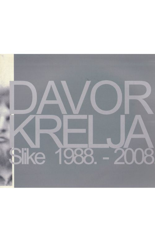 Davor Krelja, slike 1988. - 2008., naslovnica knjige
