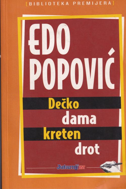 Dečko, dama, kreten, drot - Edo Popović, naslovnica knjige