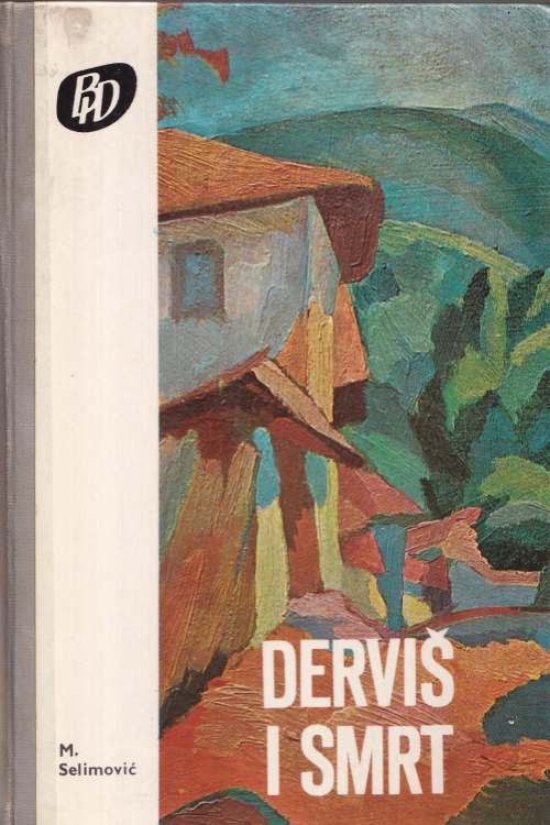 Derviš i smrt - Meša Selimović, naslovnica knjige
