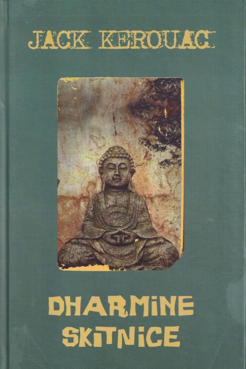 Dharmine skitnice - Jack Kerouac, naslovnica knjige