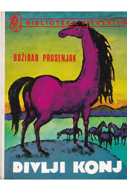 Divlji konj - Božidar Prosenjak, naslovnica knjige