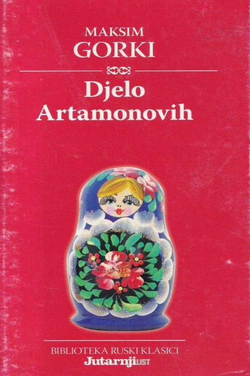 Djelo Artamonovih - Maksim Gorki, naslovnica knjige