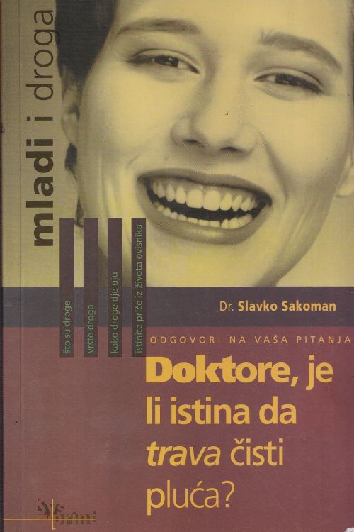 Doktore, je li istina da trava čisti pluća? - Slavko Sakoman, naslovnica knjige