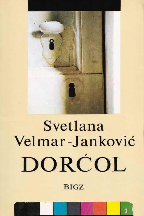 Dorćol - Svetlana Velmar - Janković, naslovnica knjige