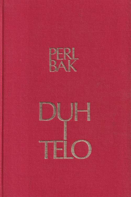 Duh i telo - Pearl Buck, naslovnica knjige