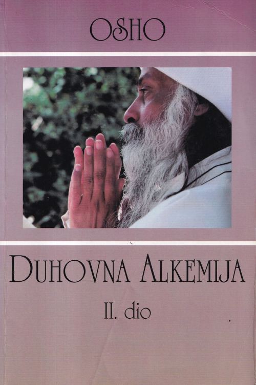 Duhovna alkemija 2. dio - Osho, naslovnica knjige