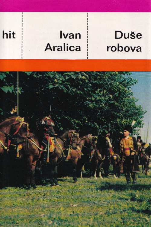 Duše robova - Ivan Aralica, naslovnica knjige