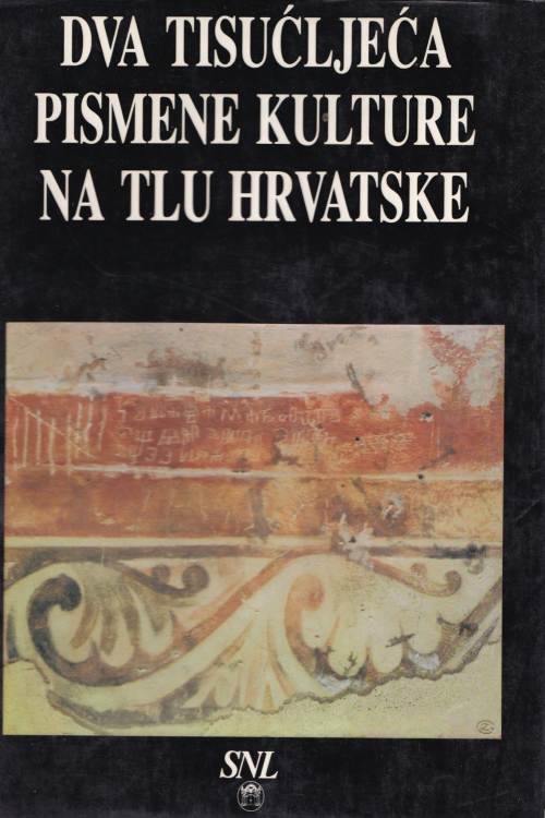Dva tisućljeća pismene kulture na tlu Hrvatske - Radoslav Katičić | Slobodan P. Novak, naslovnica knjige