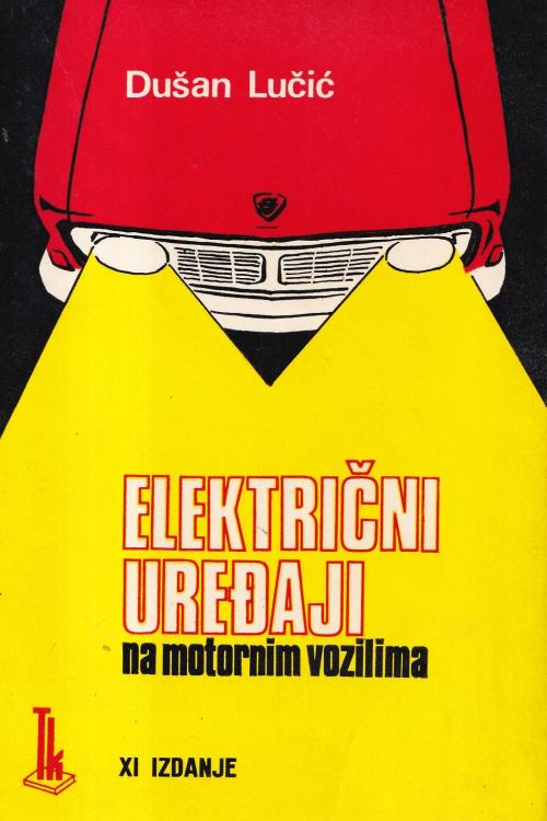Električni uređaji na motornim vozilima - Dušan Lučić, naslovnica knjige